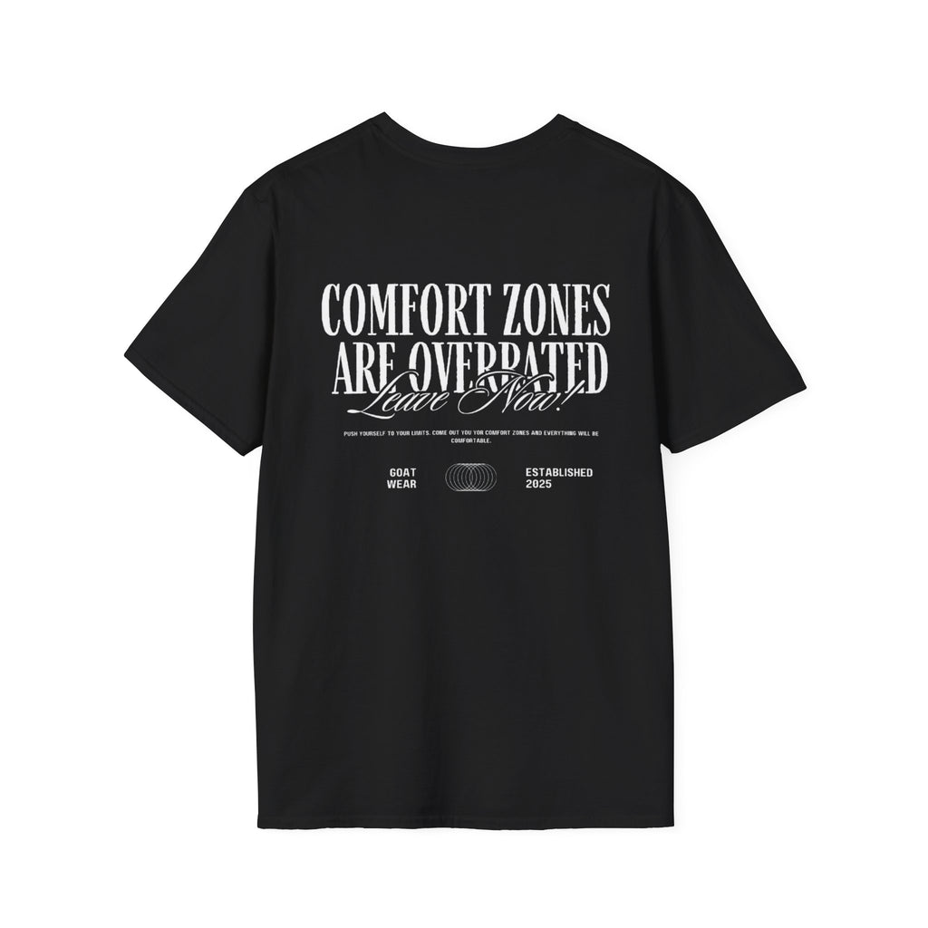 “Comfort Zones Are Overrated” Tee