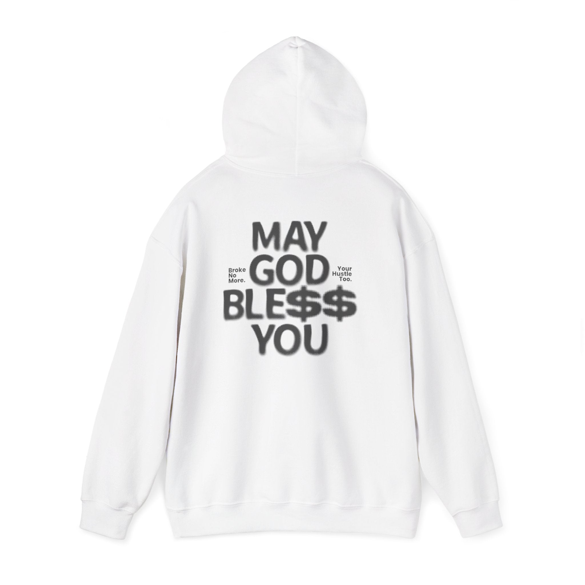 "May God Ble$$ You" Hoodie