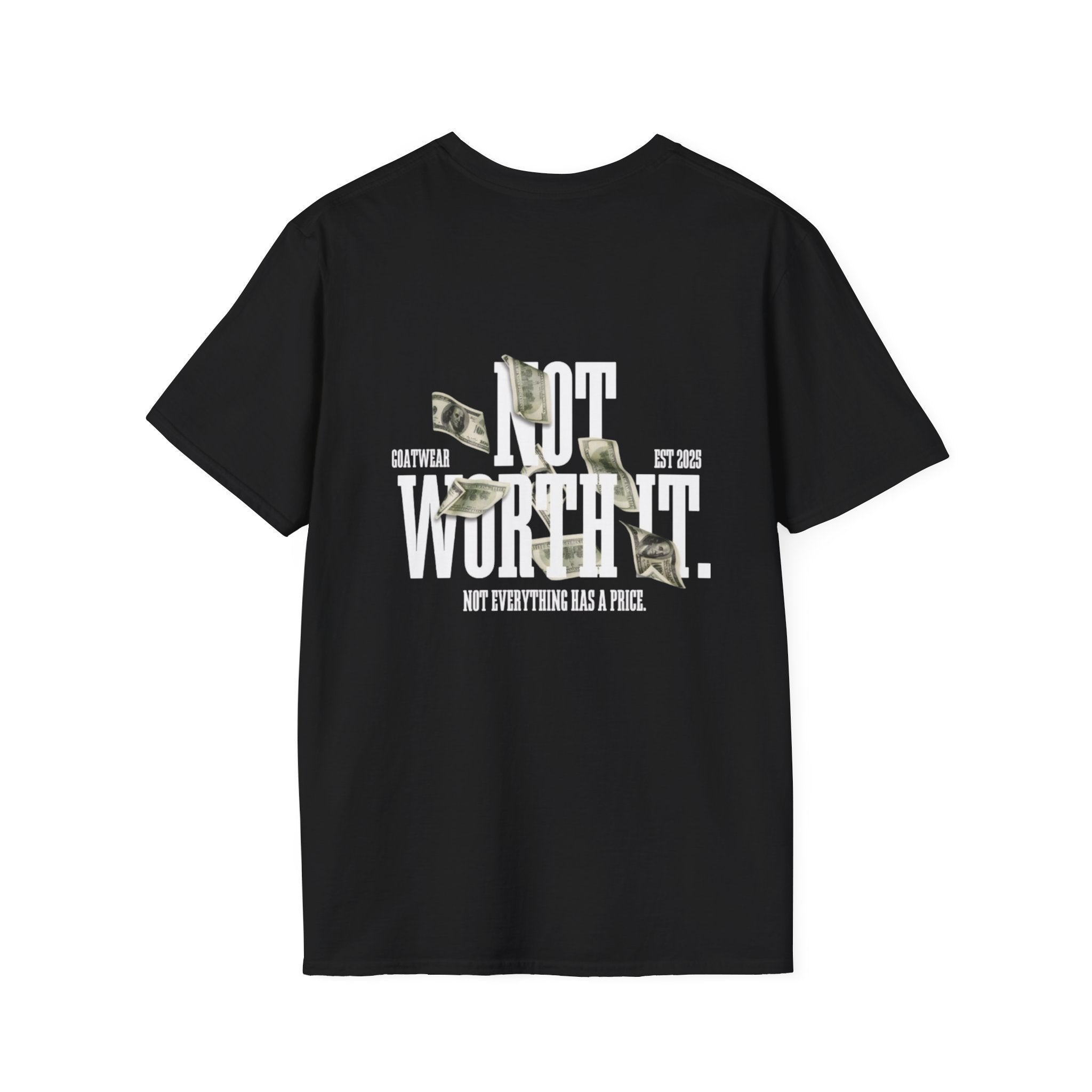 "Not Worth It" Tee