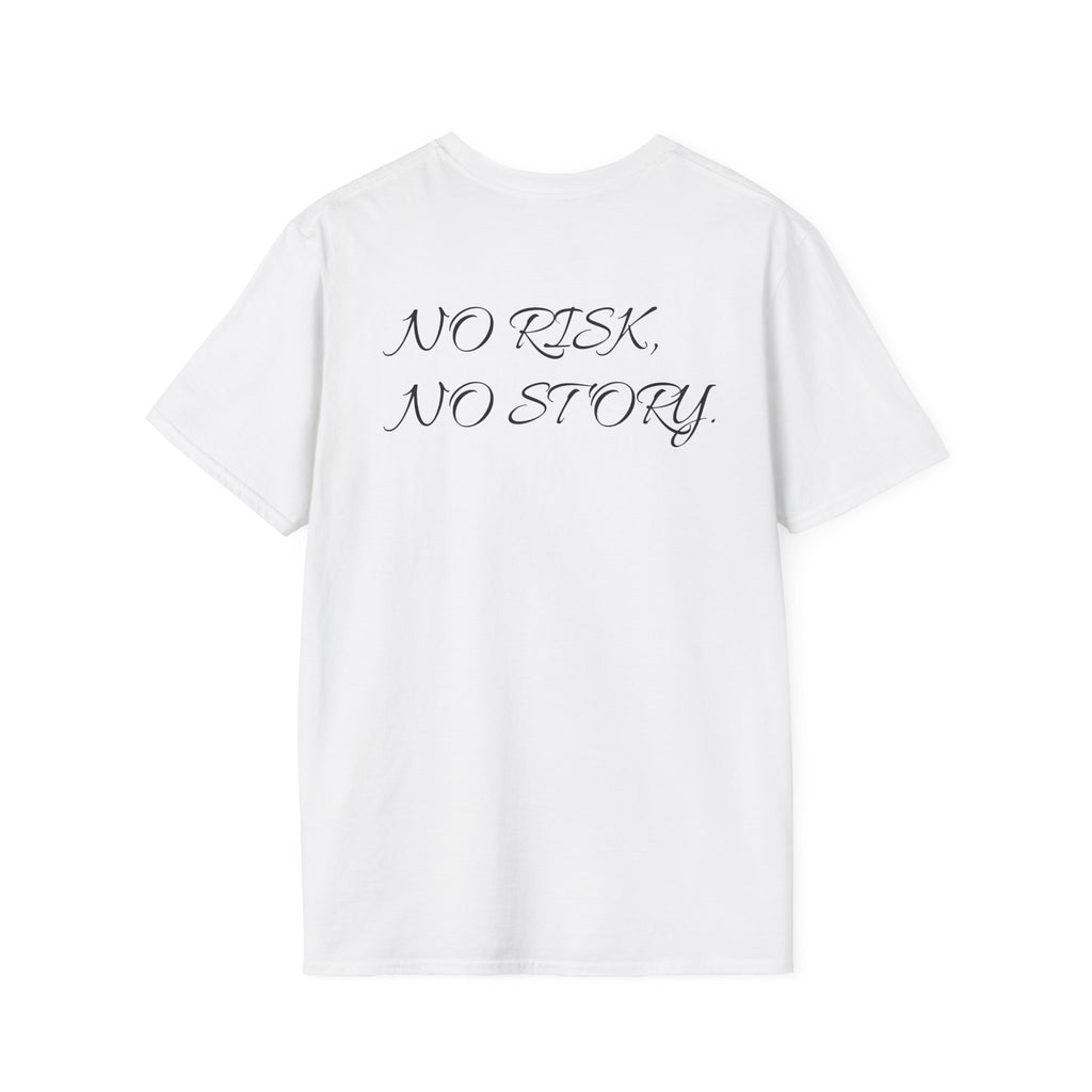 “No Risk, No Story” Tee
