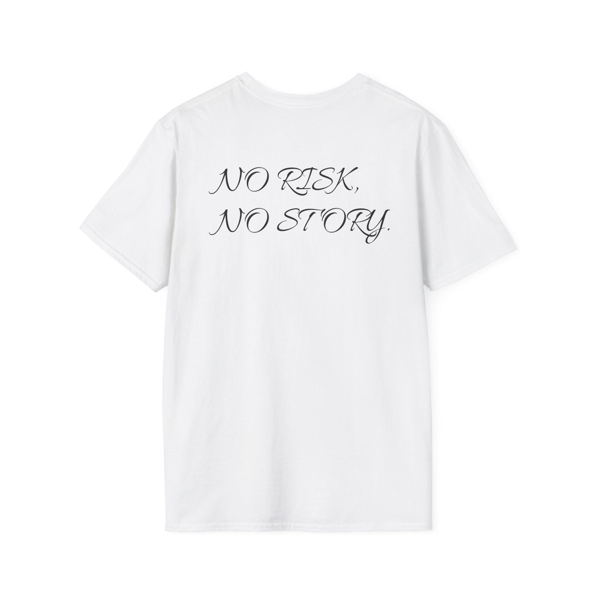 “No Risk, No Story” Tee