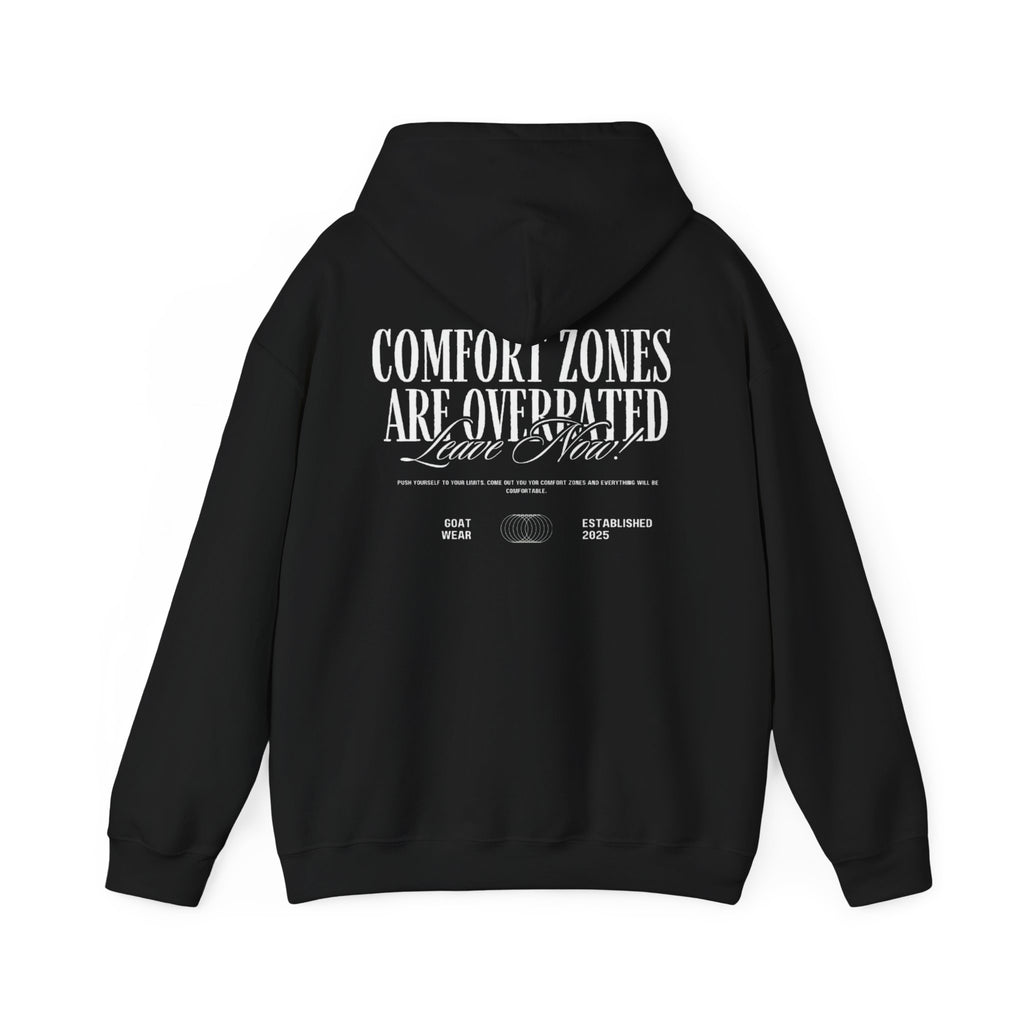 “Comfort Zones Are Overrated” Hoodie